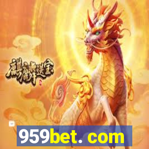 959bet. com