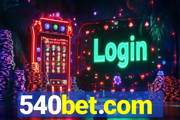 540bet.com