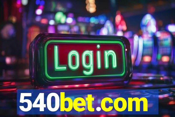 540bet.com