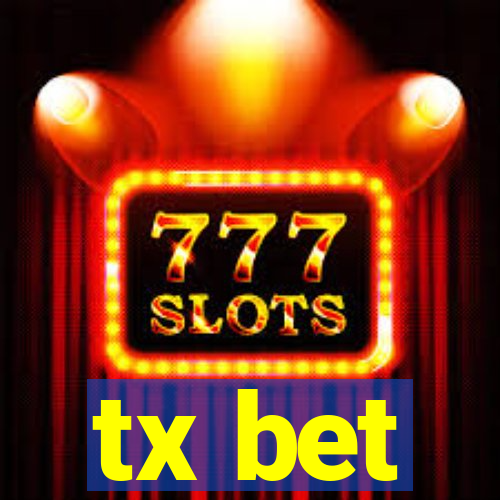 tx bet