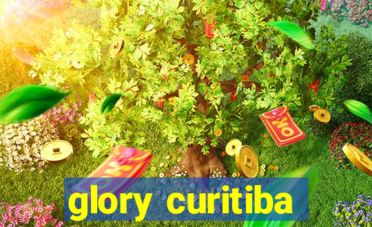 glory curitiba