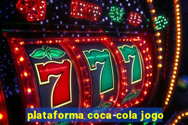 plataforma coca-cola jogo