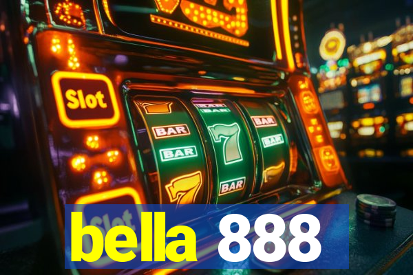 bella 888