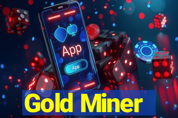 Gold Miner