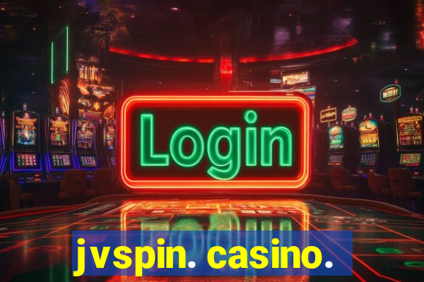 jvspin. casino.