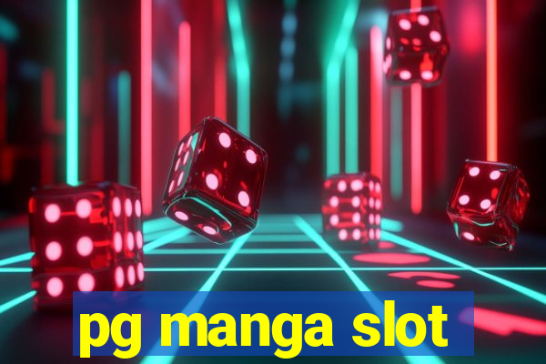 pg manga slot