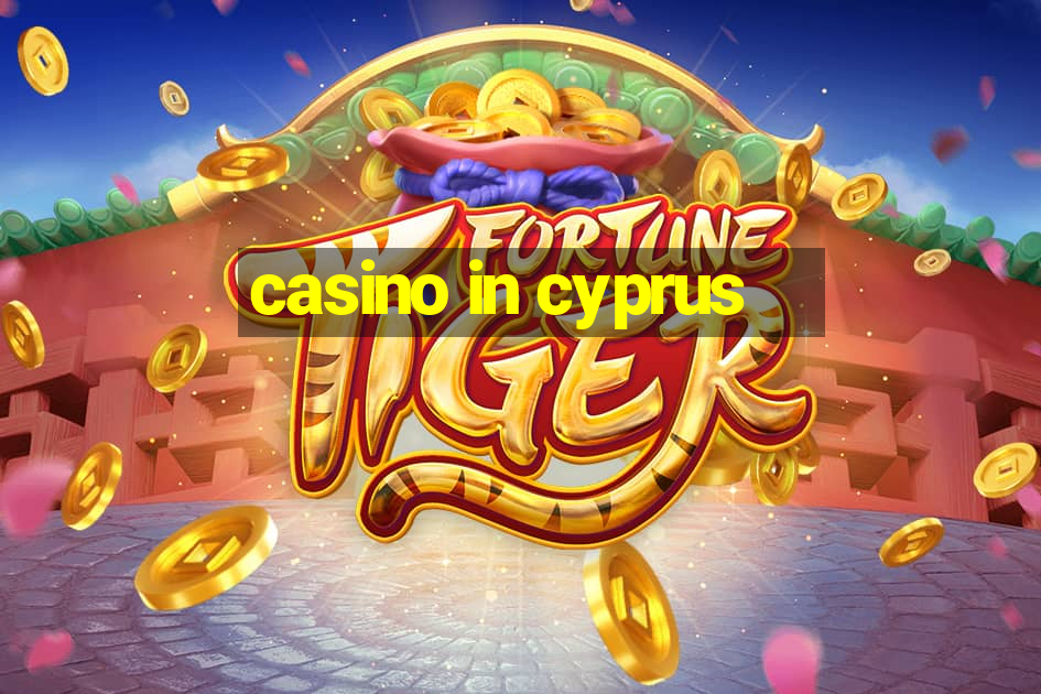 casino in cyprus