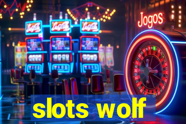 slots wolf