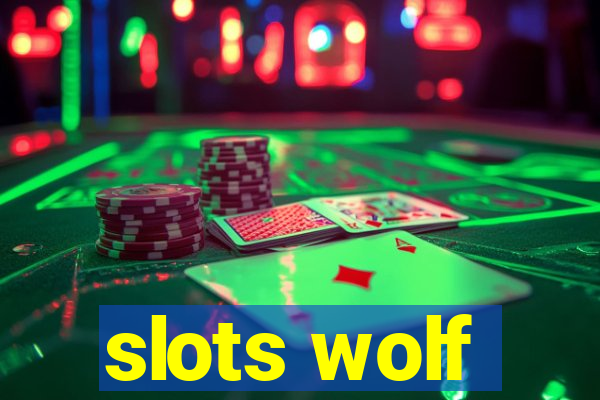 slots wolf