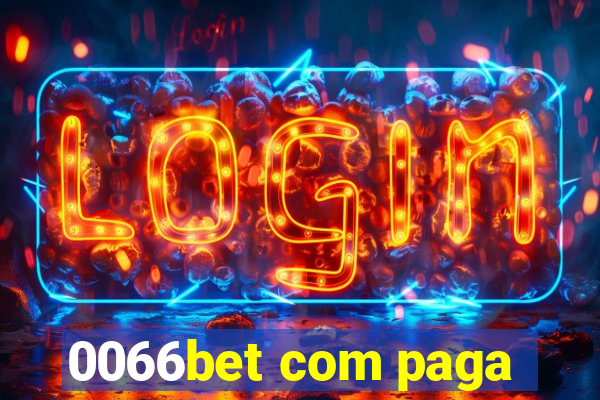 0066bet com paga