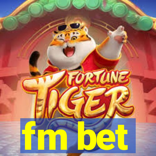 fm bet