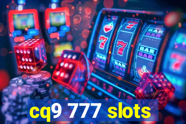 cq9 777 slots