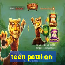 teen patti on