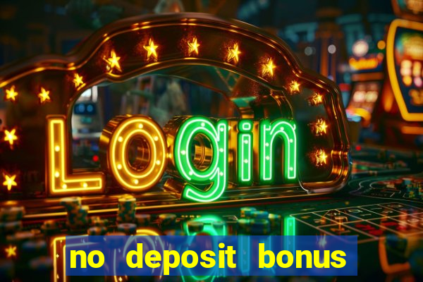 no deposit bonus codes for casino