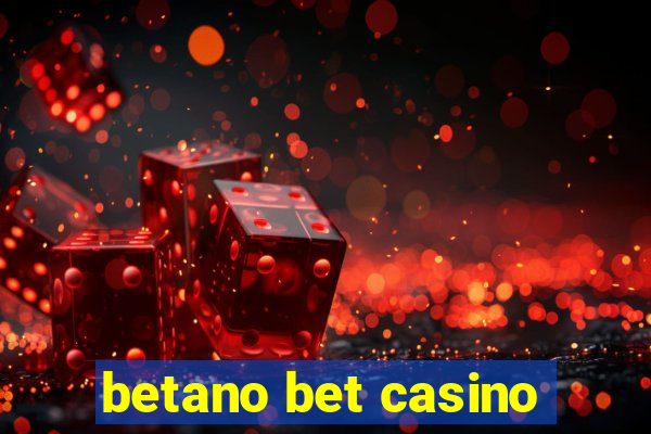 betano bet casino