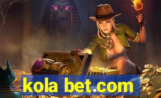 kola bet.com