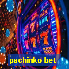 pachinko bet