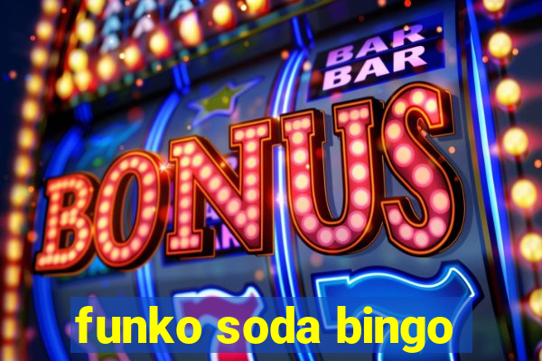 funko soda bingo