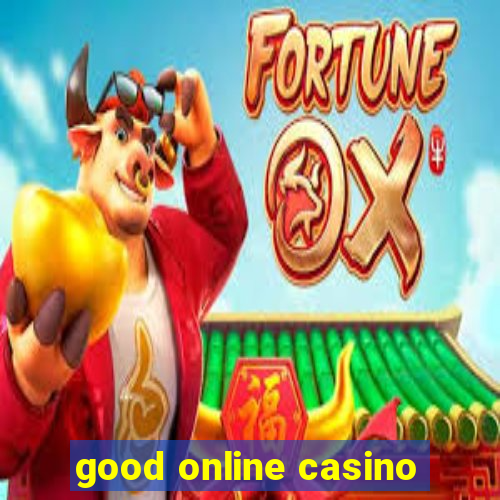 good online casino