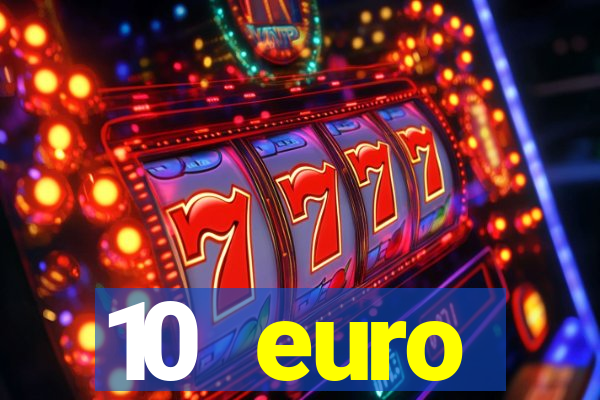 10 euro startguthaben online casino