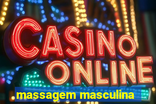 massagem masculina