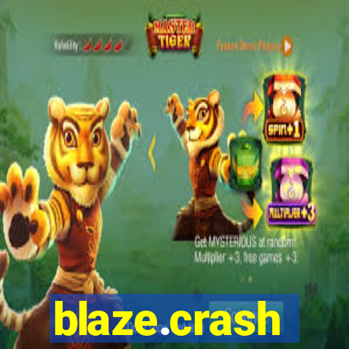 blaze.crash