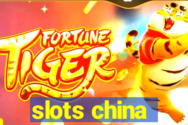 slots china