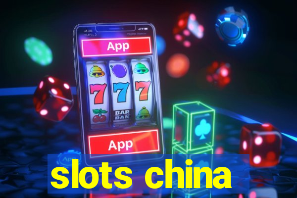 slots china