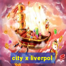 city x liverpol