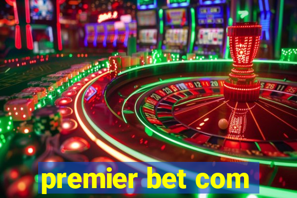 premier bet com