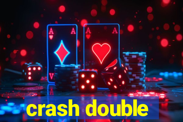 crash double