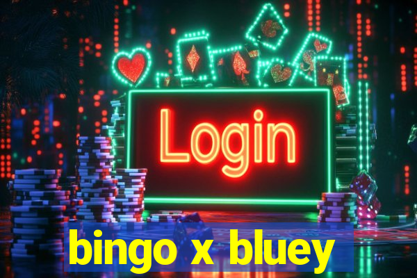 bingo x bluey