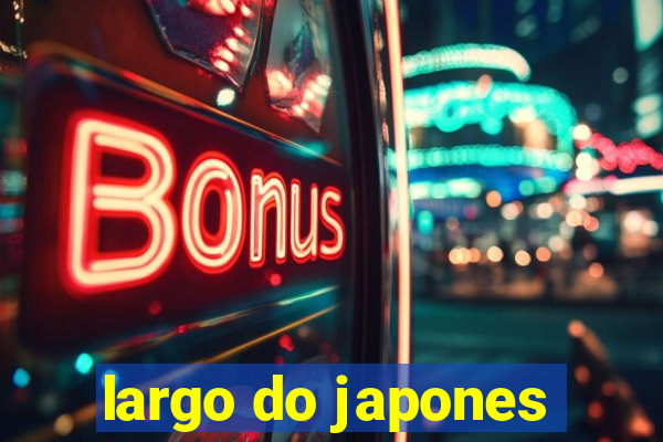 largo do japones