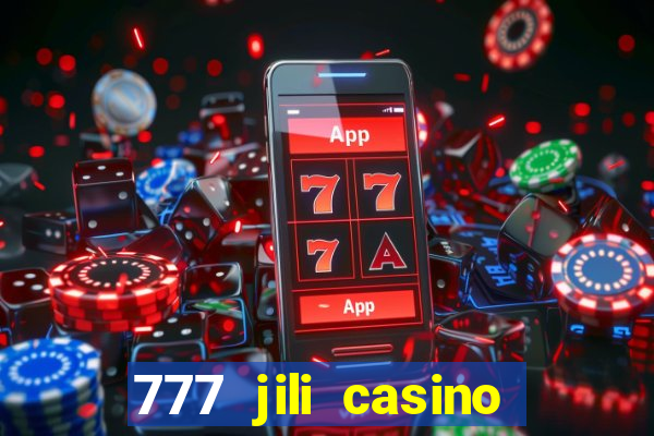 777 jili casino online slot