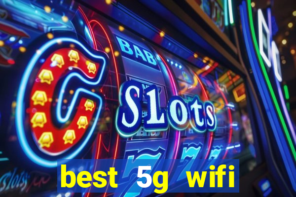 best 5g wifi router with sim card slot