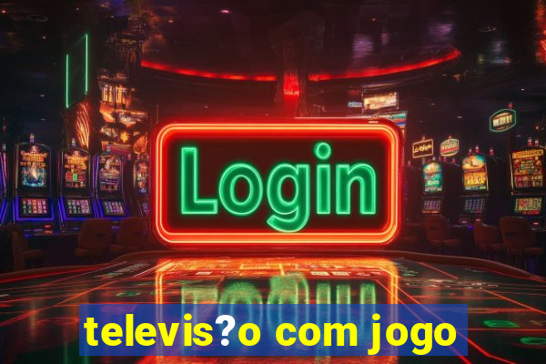 televis?o com jogo