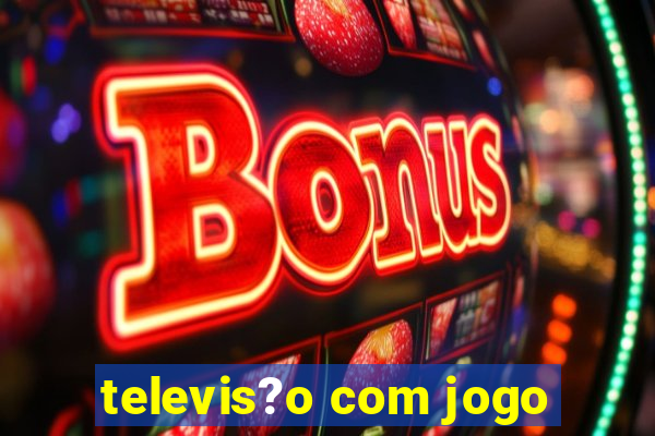 televis?o com jogo