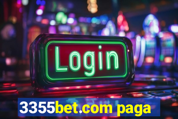 3355bet.com paga