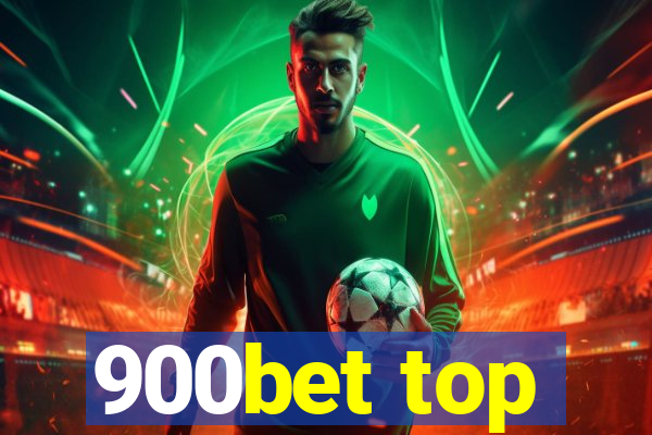 900bet top