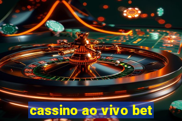 cassino ao vivo bet