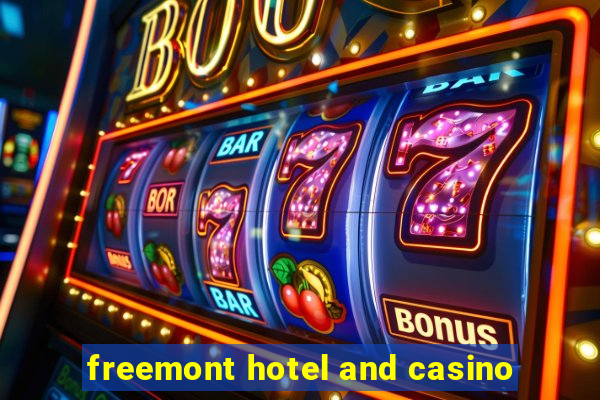 freemont hotel and casino