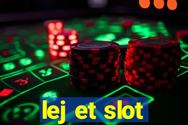 lej et slot