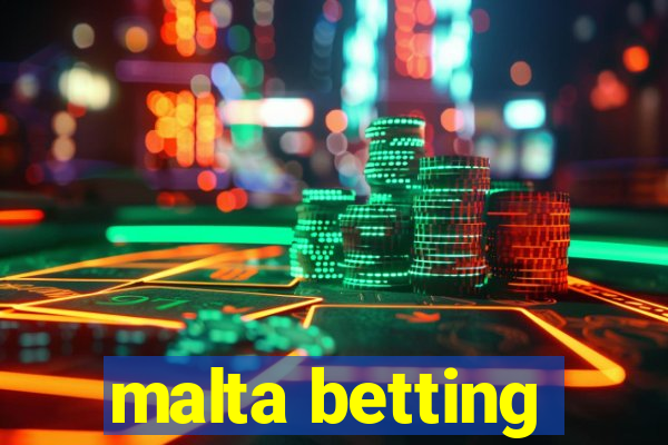 malta betting