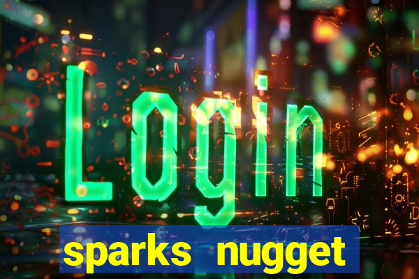 sparks nugget casino resort