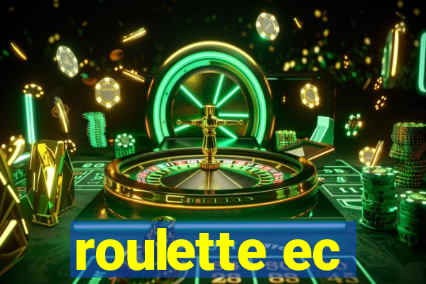 roulette ec