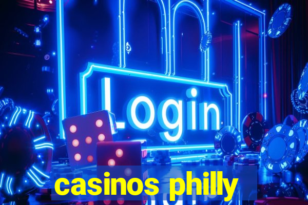 casinos philly