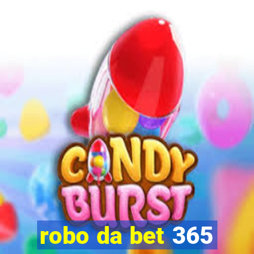 robo da bet 365