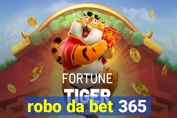 robo da bet 365