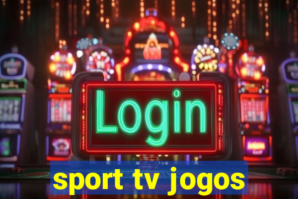 sport tv jogos