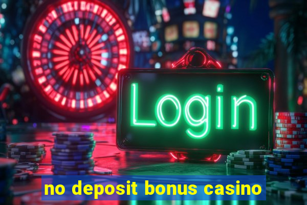 no deposit bonus casino